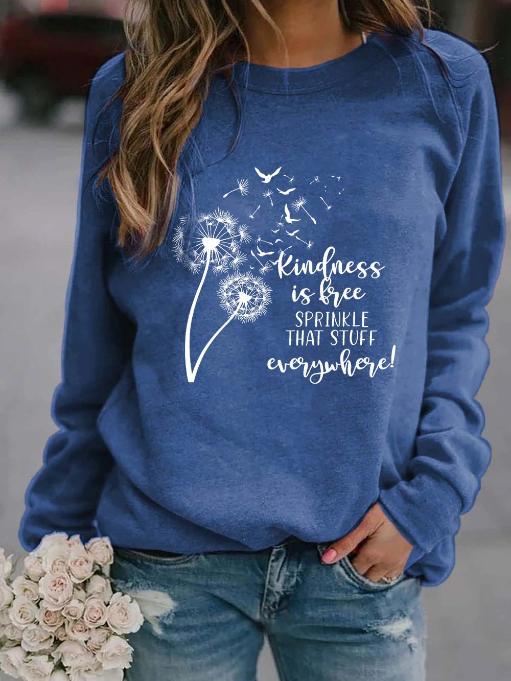Women's Kindness is Free, Sprinkle that Stuff Everywhere Print Sweatshirt