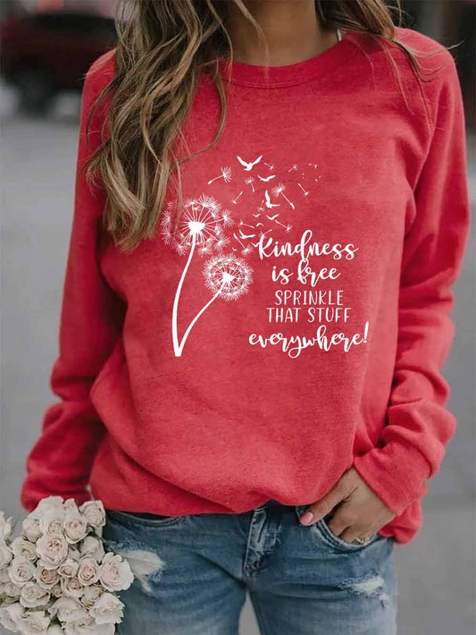 Women's Kindness is Free, Sprinkle that Stuff Everywhere Print Sweatshirt